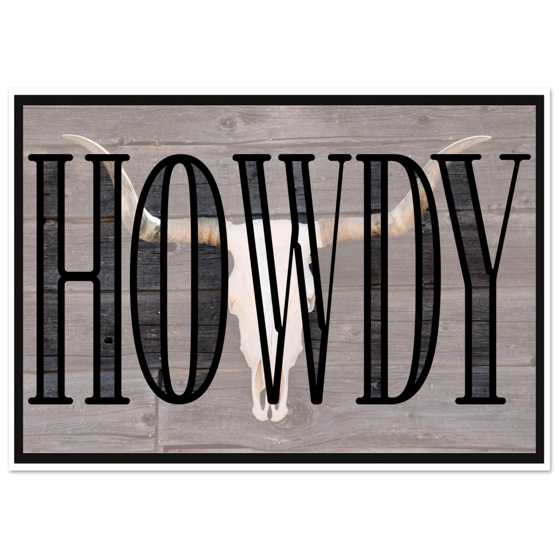 Western style wall art featuring bold "Howdy" typography over a rustic longhorn skull image on a wooden background. Printable cowboy aesthetic art with a bull skull and large "Howdy" lettering, ideal for farmhouse or country homes. Southwestern decor.