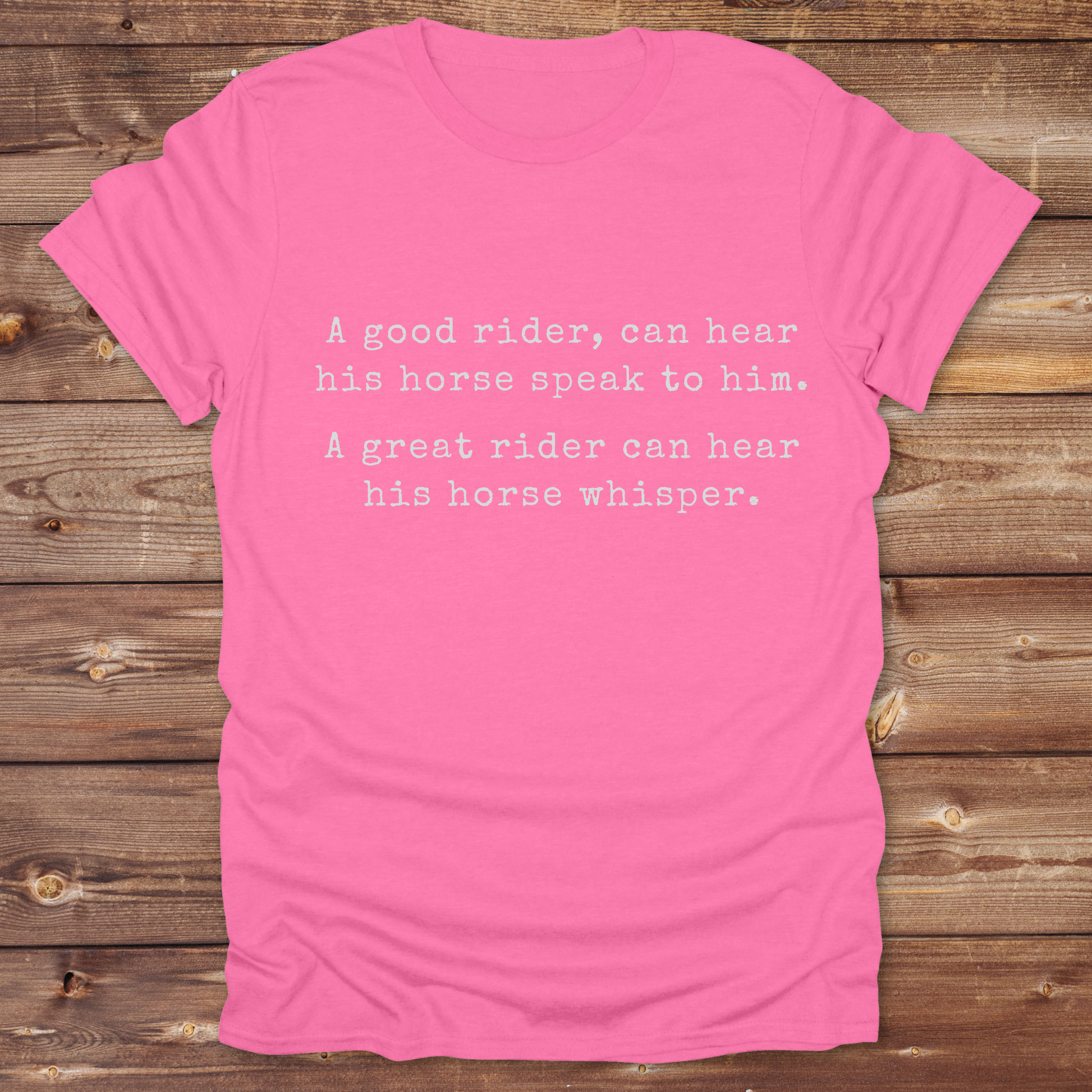 Celebrate the bond between rider and horse with this “A Good Rider... A Great Rider...” quote tee, designed for western style lovers, barn dwellers, and true horse whisperers. Whether you're gifting it to a trainer or adding it to your equestrian wardrobe, it’s perfect for trail rides, rodeos, and days spent in the saddle. Ideal for cowgirls, cowboys, and natural horsemanship enthusiasts who believe great riders hear the whispers. Shop now and bring barn wisdom to your closet.