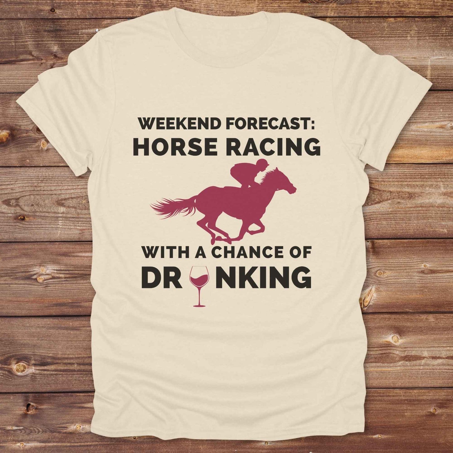 Weekend Forecast Drinking Wine T-Shirt