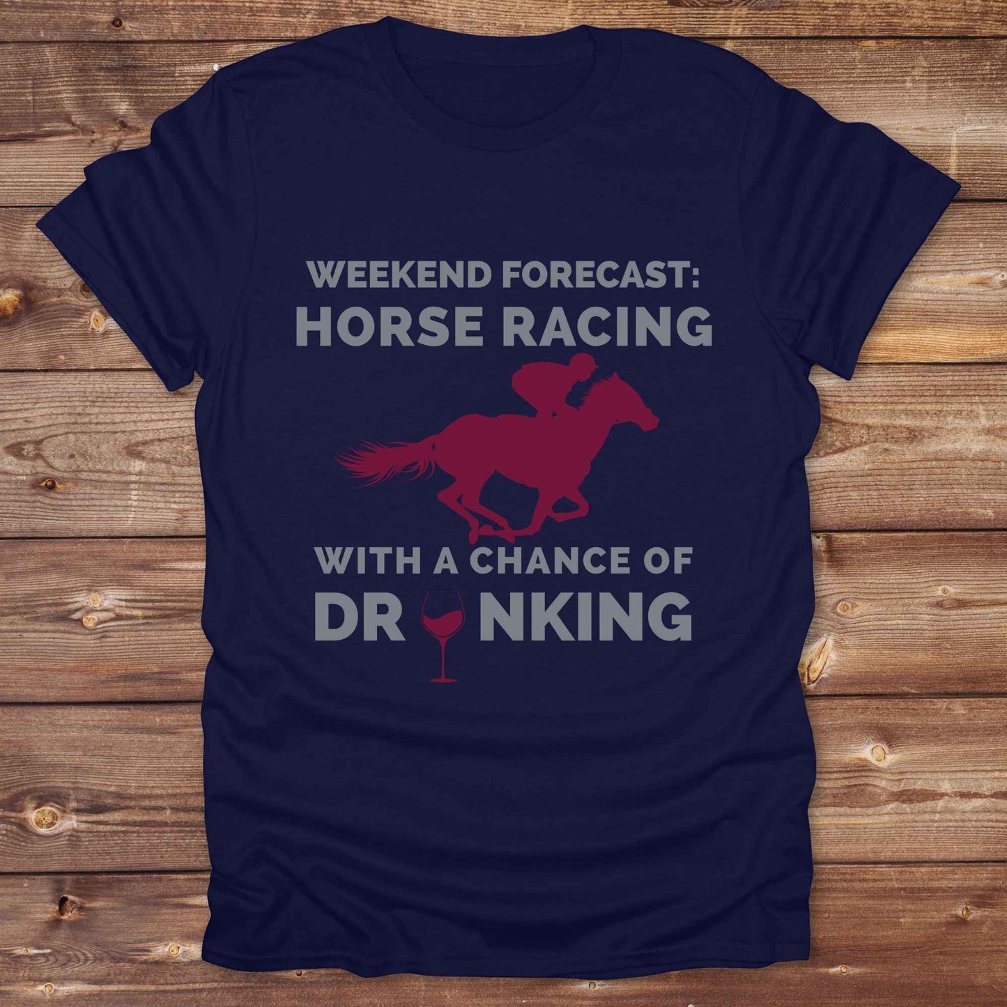 Weekend Forecast Drinking Wine T-Shirt
