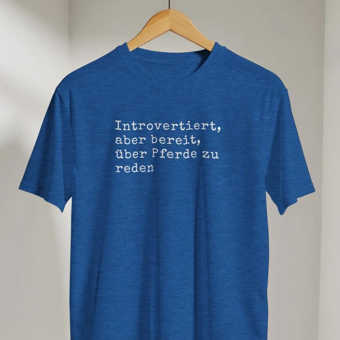 Introverted willing to discuss horses T-Shirt