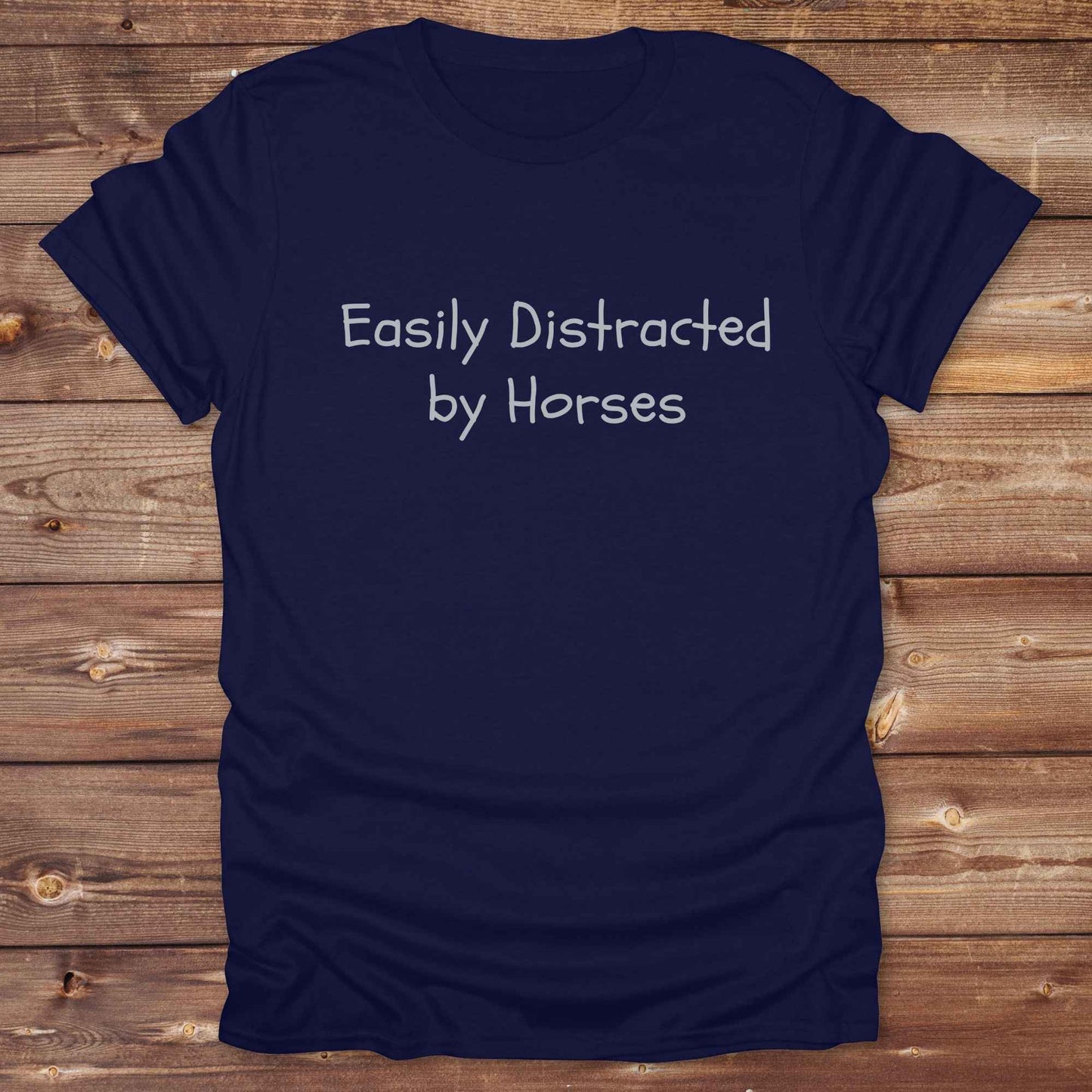 Easily distracted by Horses Horse T-Shirt, Horse Tee Shirt, Horse lover tee, cowgirl t-shirt, navy blue shirt