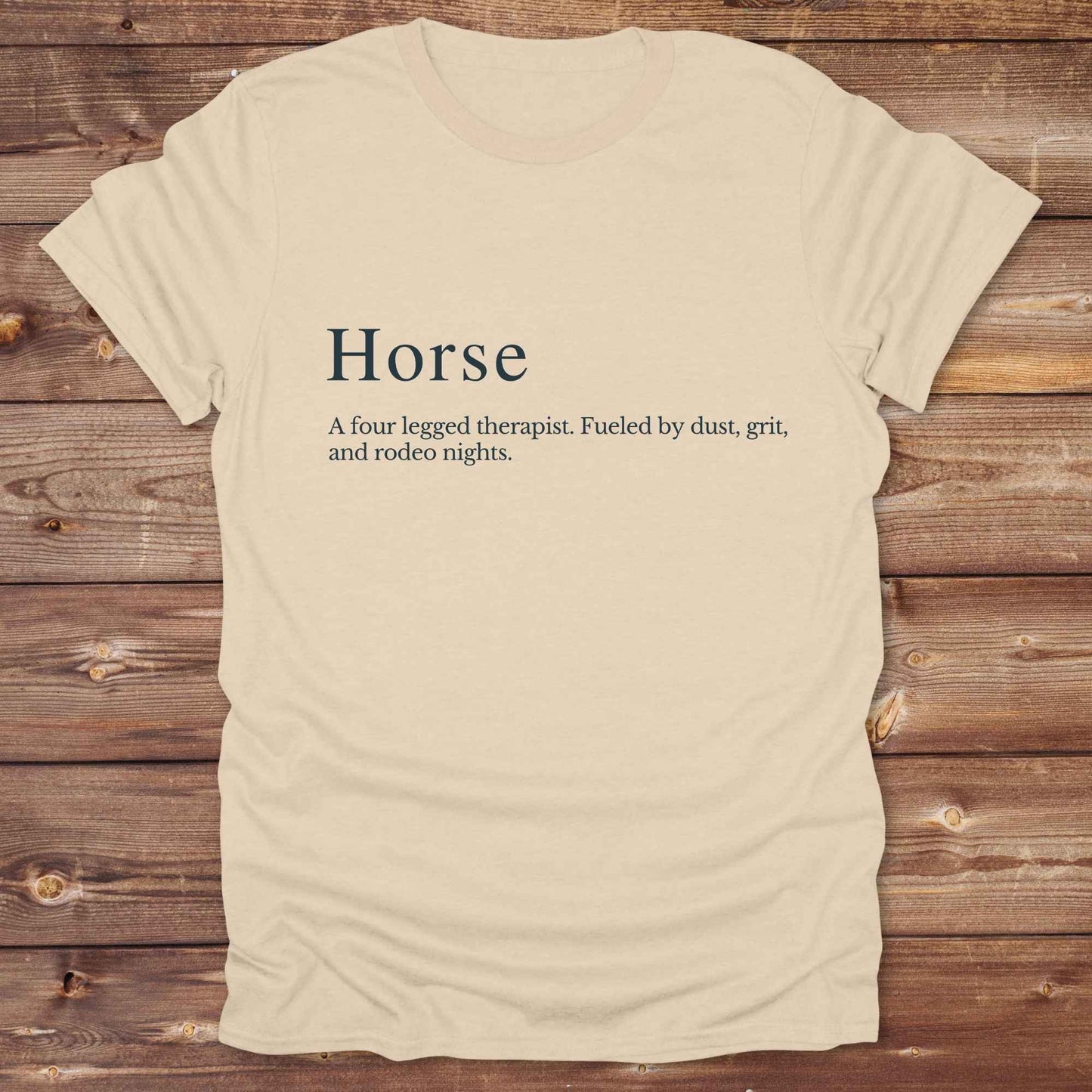 Beige sand t-shirt. Definition of a horse cowboy tshirt. Funny t-shirts, horse lover tee.