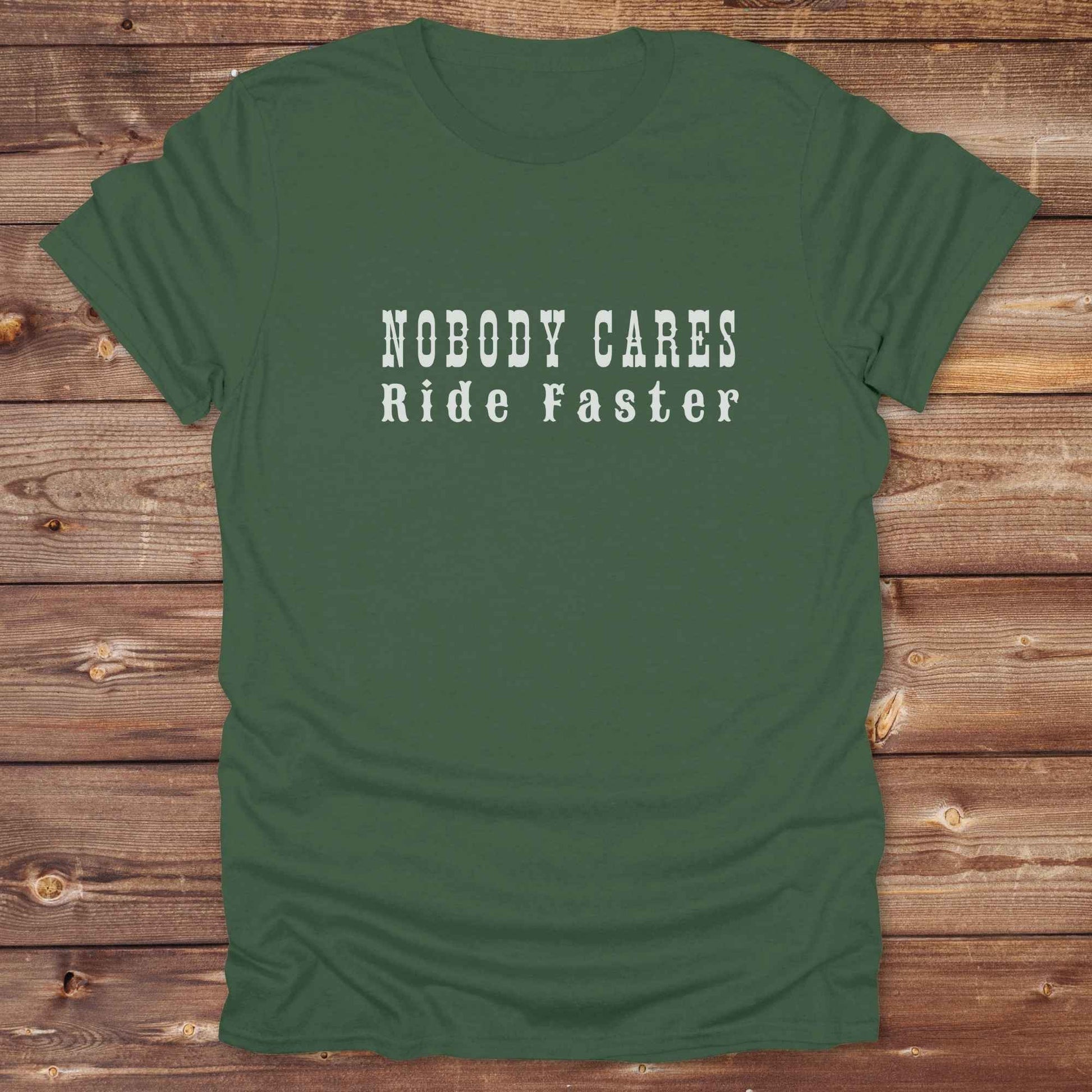 Fun western t-shirt for horse lovers and cowgirls. Western cowgirl graphic tee with horse design. Cowboy humor t-shirt for rodeo and country lovers. Horse lover funny t-shirt with western theme. Country style horse graphic tee for cowboys and cowgirls. Retro style funny western shirt for equestrians. Cute and funny country shirt with horse print. Southern cowgirl funny quote shirt for horse lovers. Nobody cares ride faster.