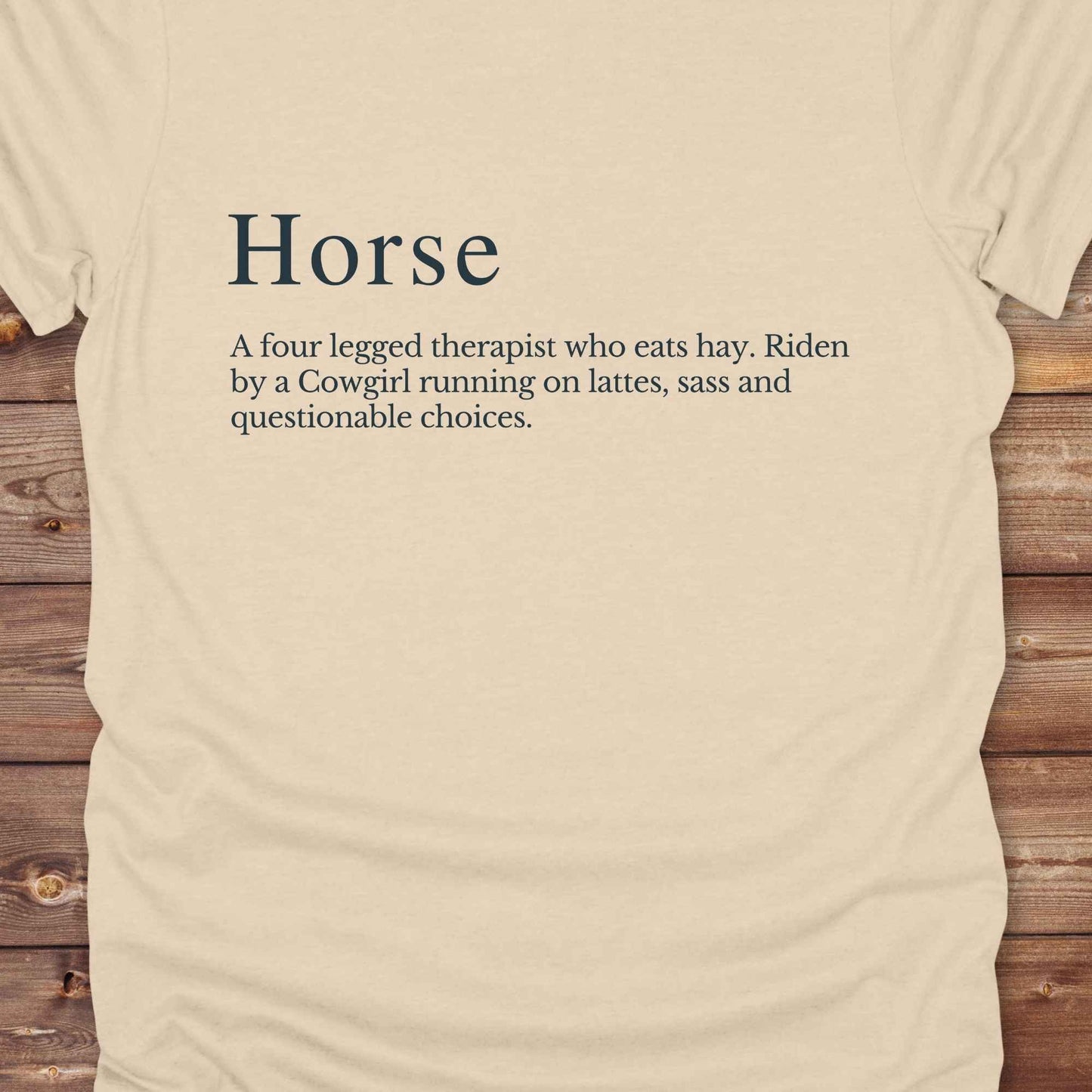 Definition of a Horse. Cowgirl T-Shirt.