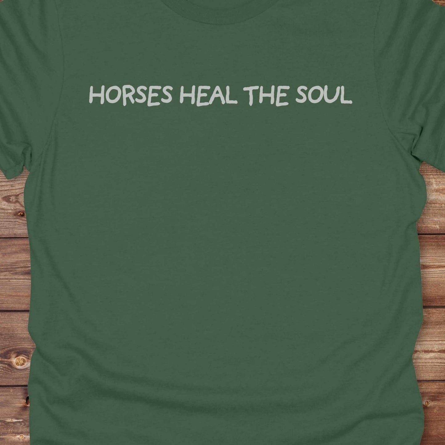Horses Heal the Soul T-Shirt