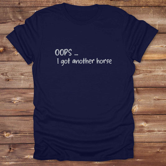 navy blue Oops I bought another horse T-Shirt, Funny T-Shirts, Western Style Wear, Cowgirl Shirt for Horse Lover