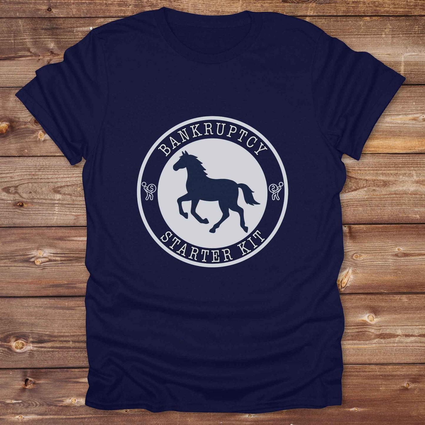 navy blue Bankruptcy Starter Kit T-Shirt, Horse Lover Tee, Western Style Cowgirl Shirt, Funny T-Shirts