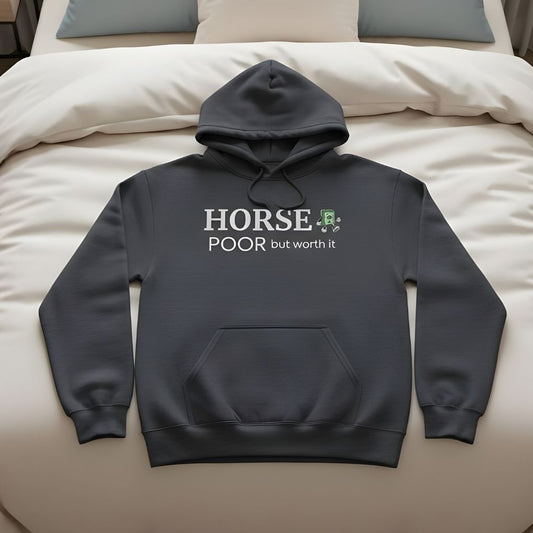 Horse Poor Hoodie