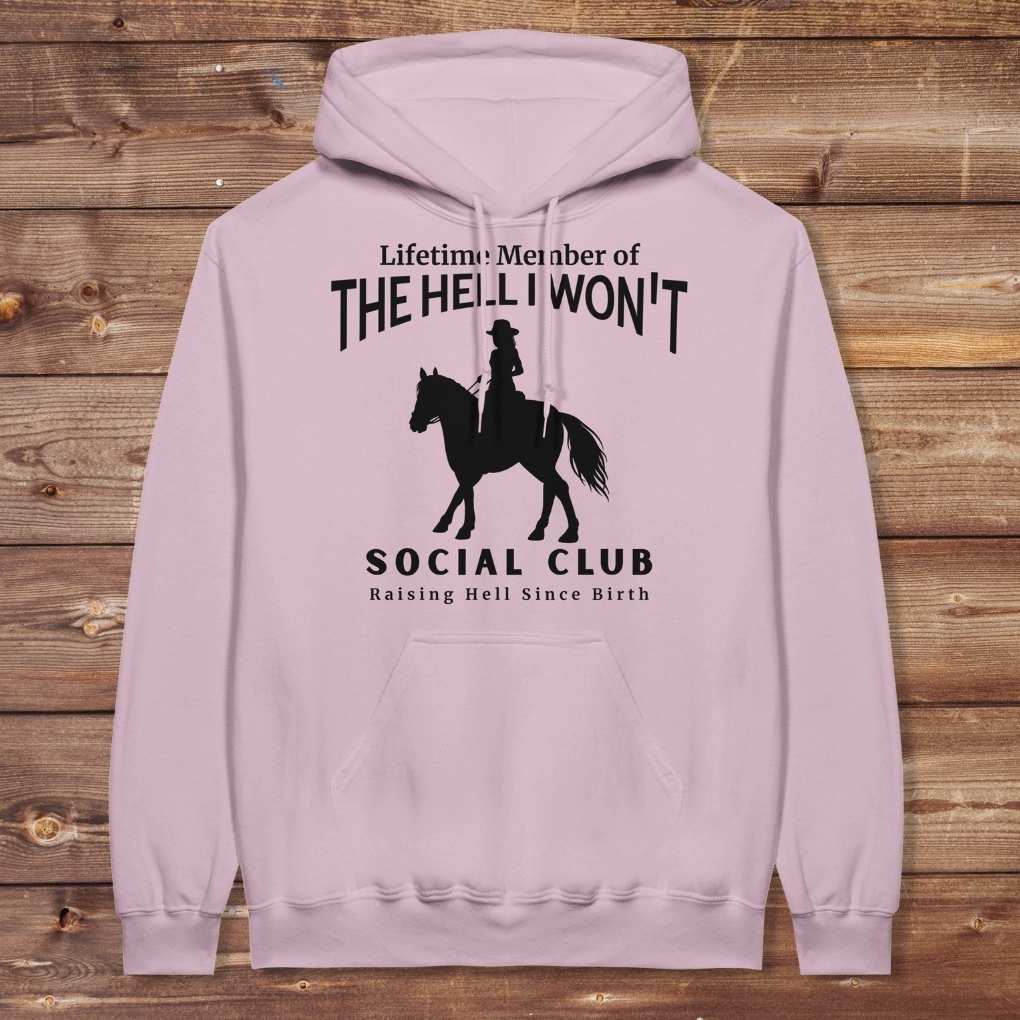 Pink The Hell I Won't Hoodie for Horse Lovers, Cowgirl Sweatshirt Horse Riding Apparel