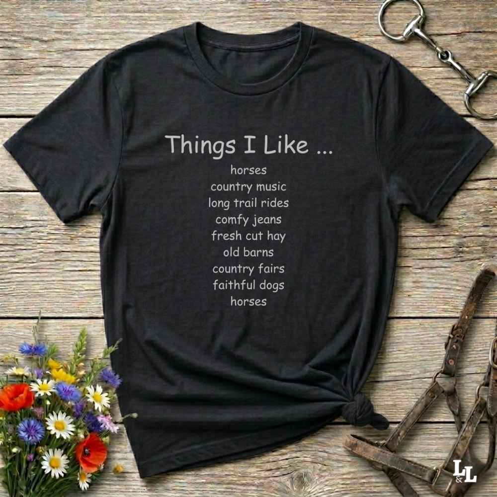 black Things I Like T-Shirt for Horse Riders, Outdoor Wear Equestrian Apparel, Country Tee