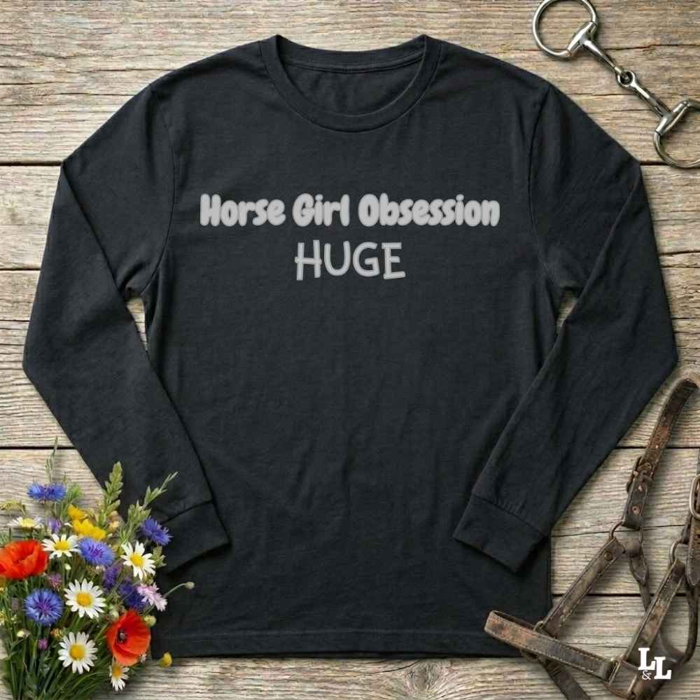 black Horse Girl Obsession Long Sleeve Tee for Horse Lovers, Trail Riding Tee, perfect gift for horse riders, mothers day gift for horse lovers, fathers gift for horse riders, Xmas gift for horse lovers and riders