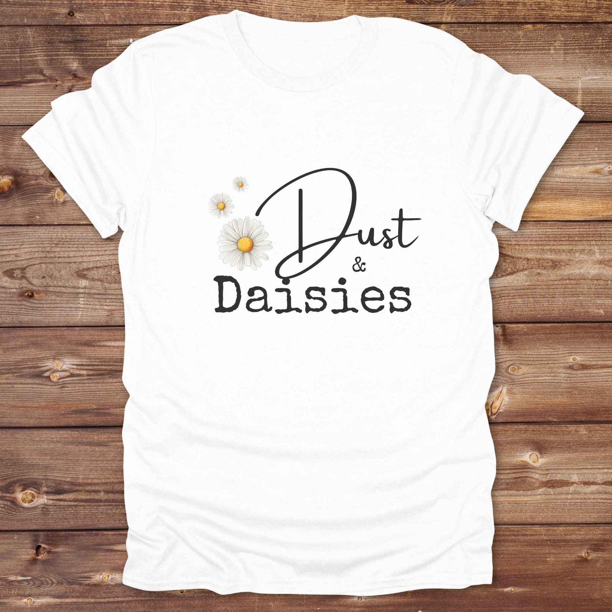 Fun western t-shirt for horse lovers and cowgirls. Western cowgirl graphic tee with horse design. Cowboy humor t-shirt for rodeo and country lovers. Horse lover funny t-shirt with western theme. Country style horse graphic tee for cowboys and cowgirls. Retro style funny western shirt for equestrians. Cute and funny country shirt with horse print. Southern cowgirl funny quote shirt for horse lovers. Dust and Daisies.