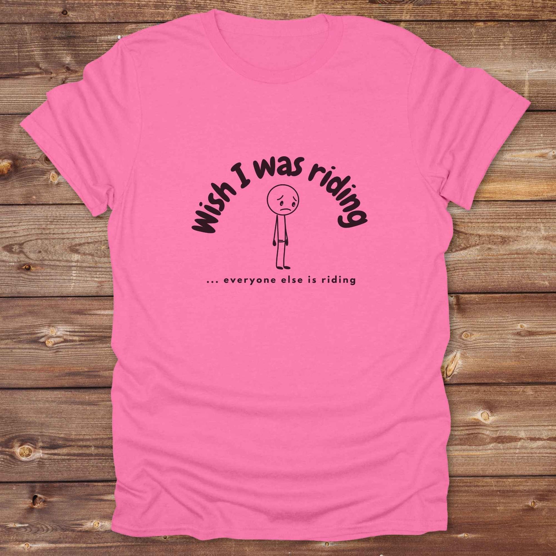 Fun western t-shirt for horse lovers and cowgirls. Western cowgirl graphic tee with horse design. Cowboy humor t-shirt for rodeo and country lovers. Horse lover funny t-shirt with western theme. Country style horse graphic tee for cowboys and cowgirls. Retro style funny western shirt for equestrians. Cute and funny country shirt with horse print. Southern cowgirl funny quote shirt for horse lovers. Wish I was riding everyone else is riding with sad person.