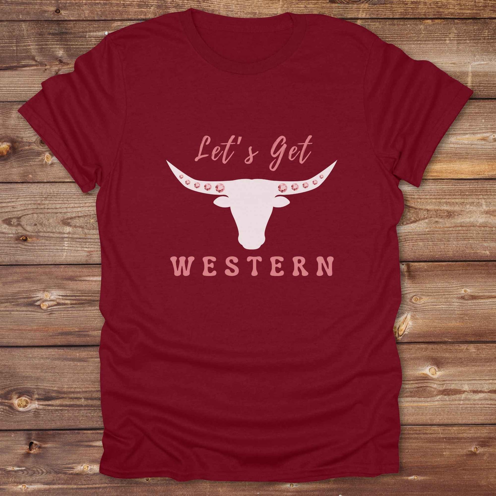 Fun western t-shirt for horse lovers and cowgirls. Western cowgirl graphic tee with horse design. Cowboy humor t-shirt for rodeo and country lovers. Horse lover funny t-shirt with western theme. Country style horse graphic tee for cowboys and cowgirls. Retro style funny western shirt for equestrians. Cute and funny country shirt with horse print. Southern cowgirl funny quote shirt for horse lovers. Lets get Western with longhorn skull and pink rhinestones.