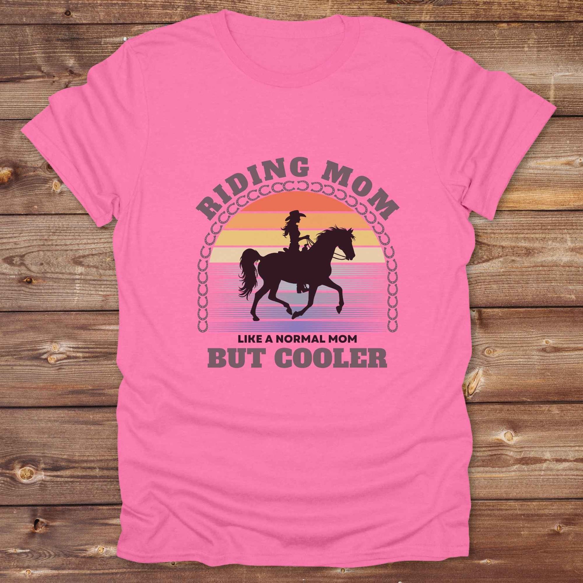 Fun western t-shirt for horse lovers and cowgirls. Western cowgirl graphic tee with horse design. Cowboy humor t-shirt for rodeo and country lovers. Horse lover funny t-shirt with western theme. Country style horse graphic tee for cowboys and cowgirls. Retro style funny western shirt for equestrians. Cute and funny country shirt with horse print. Southern cowgirl funny quote shirt for horse lovers. Riding mom but cooler.