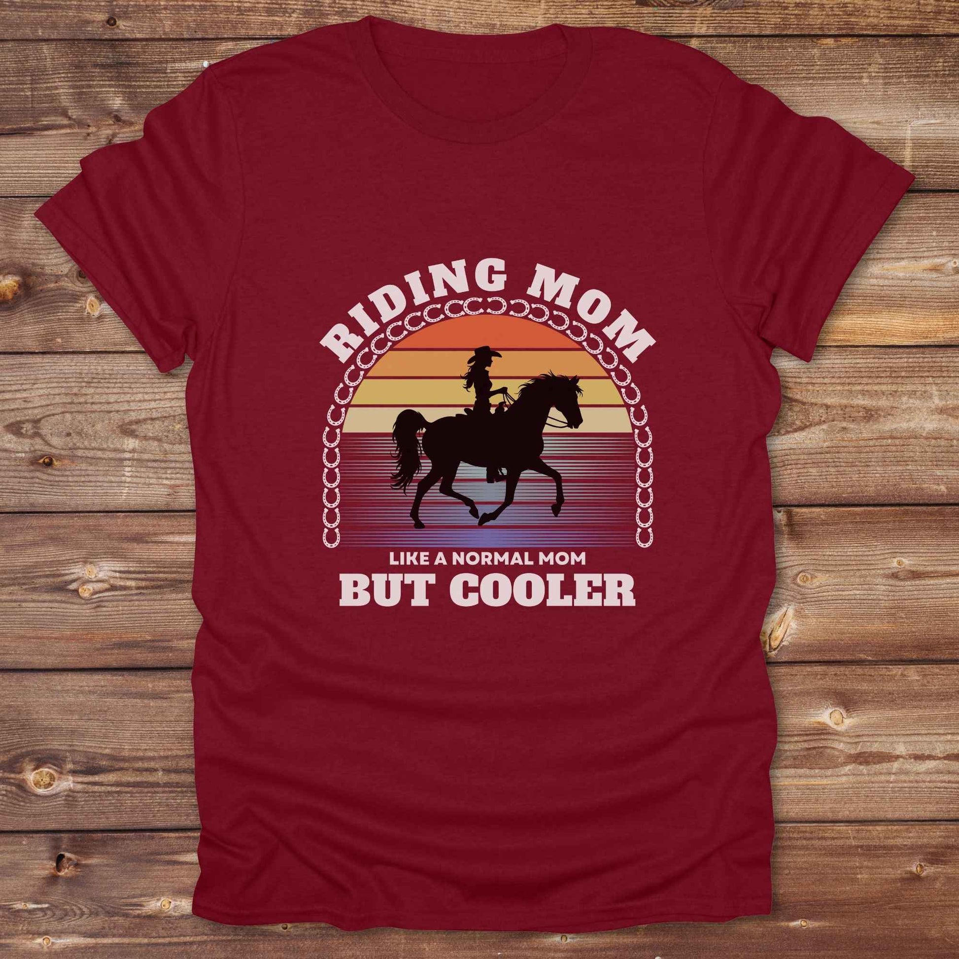 Fun western t-shirt for horse lovers and cowgirls. Western cowgirl graphic tee with horse design. Cowboy humor t-shirt for rodeo and country lovers. Horse lover funny t-shirt with western theme. Country style horse graphic tee for cowboys and cowgirls. Retro style funny western shirt for equestrians. Cute and funny country shirt with horse print. Southern cowgirl funny quote shirt for horse lovers. Riding mom but cooler.