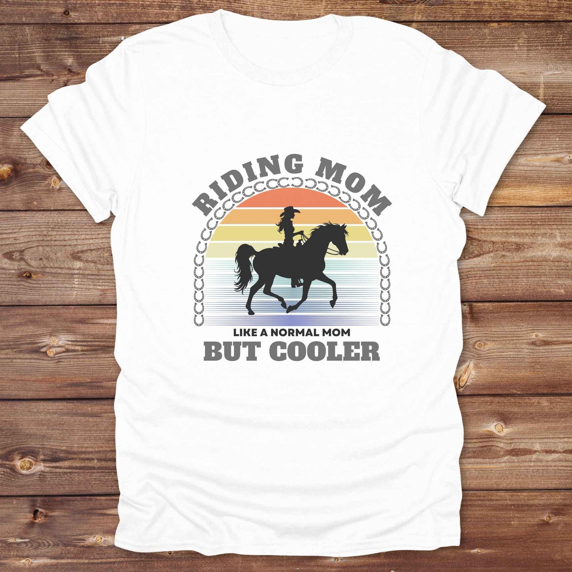 Fun western t-shirt for horse lovers and cowgirls. Western cowgirl graphic tee with horse design. Cowboy humor t-shirt for rodeo and country lovers. Horse lover funny t-shirt with western theme. Country style horse graphic tee for cowboys and cowgirls. Retro style funny western shirt for equestrians. Cute and funny country shirt with horse print. Southern cowgirl funny quote shirt for horse lovers. Riding mom but cooler.