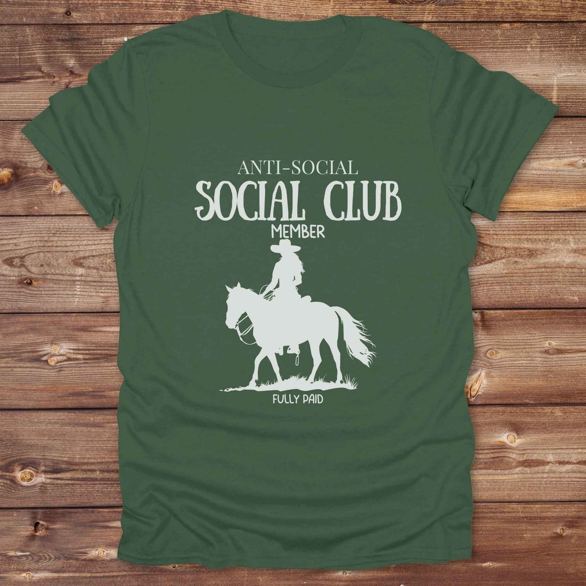 Fun western t-shirt featuring horse themed design for cowgirls, cowboys, horse lovers and equestrians, perfect for rodeo lovers, rustic style fans, and horse people. Unique graphic tee by Lasso and Loom. Anti social, social club member.