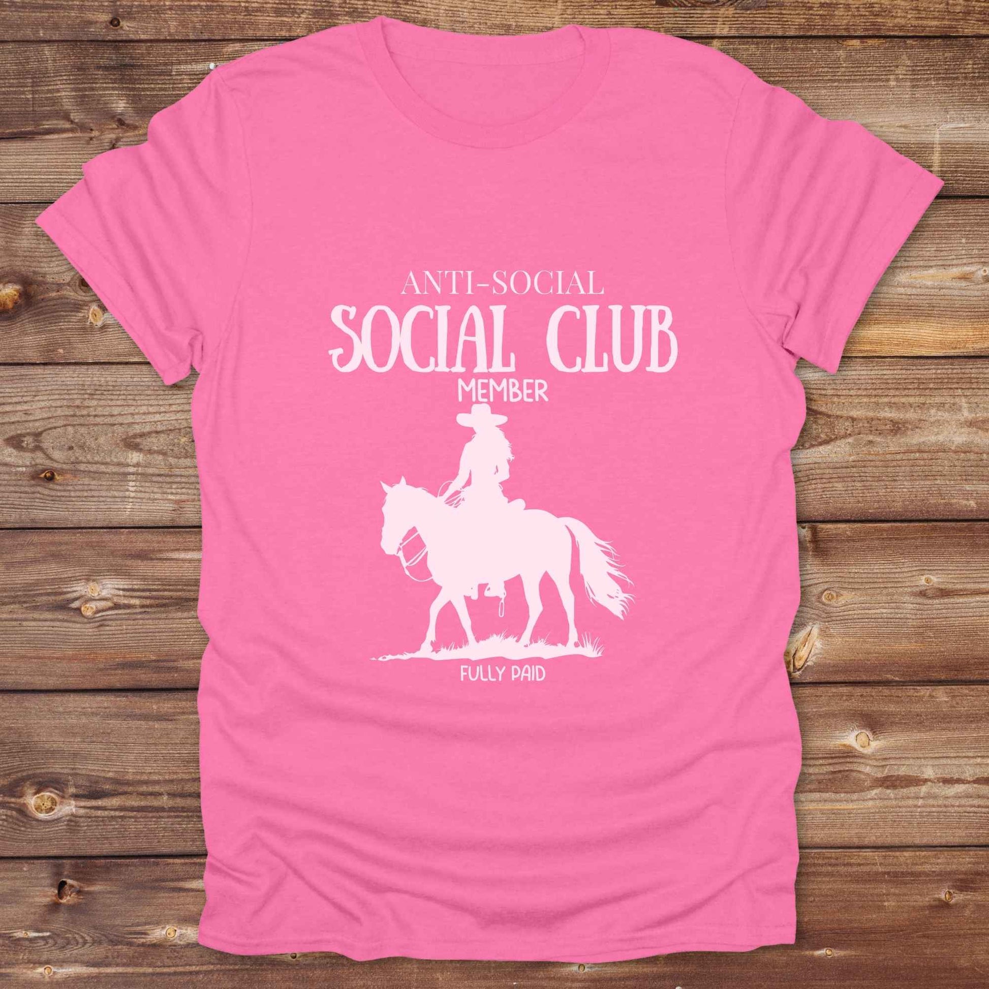 Fun western t-shirt featuring horse themed design for cowgirls, cowboys, horse lovers and equestrians, perfect for rodeo lovers, rustic style fans, and horse people. Unique graphic tee by Lasso and Loom. Anti social, social club member.