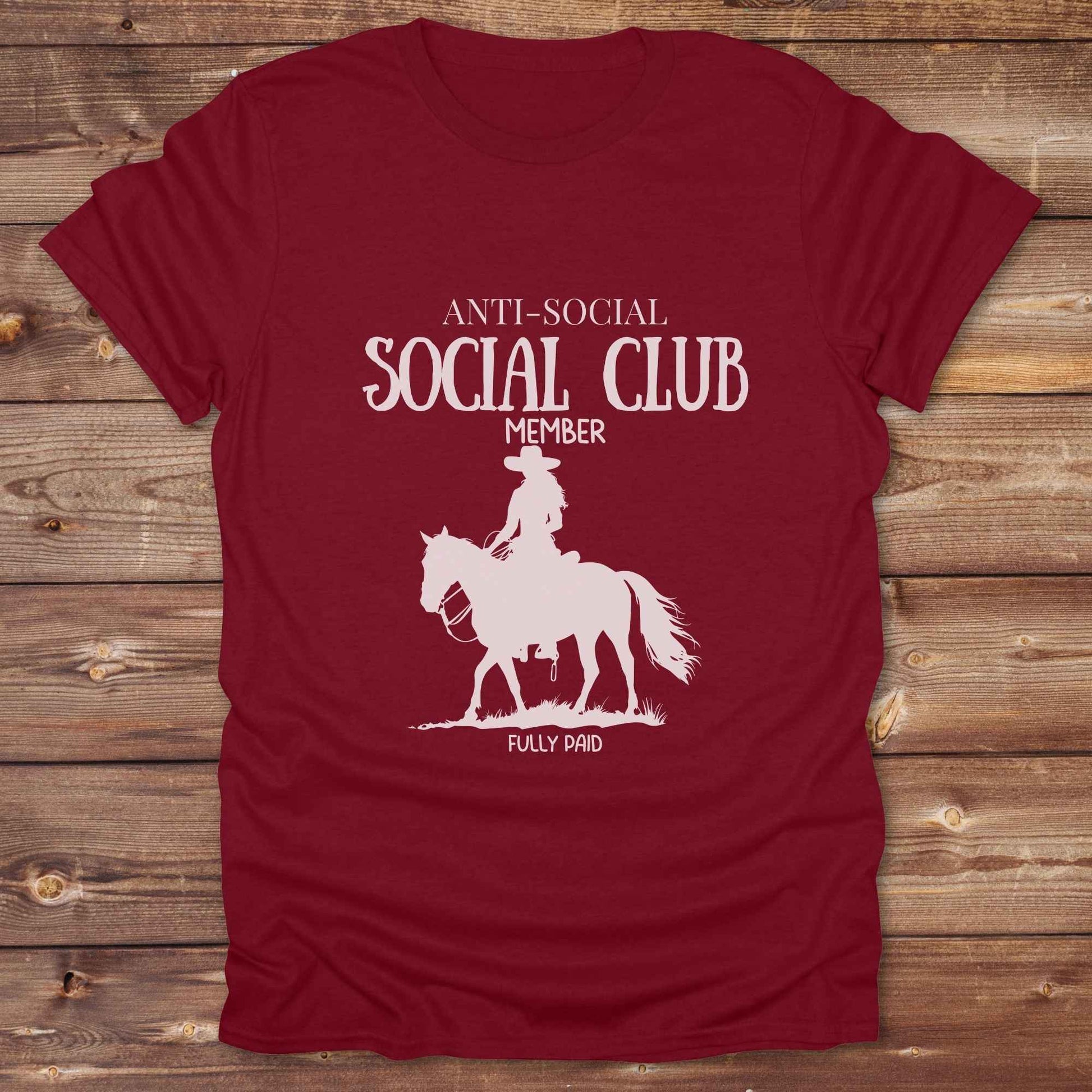 Fun western t-shirt featuring horse themed design for cowgirls, cowboys, horse lovers and equestrians, perfect for rodeo lovers, rustic style fans, and horse people. Unique graphic tee by Lasso and Loom. Anti social, social club member.