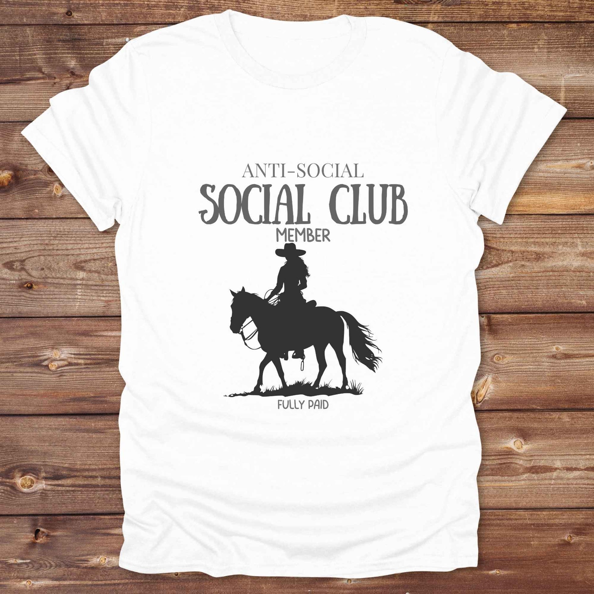 Fun western t-shirt featuring horse themed design for cowgirls, cowboys, horse lovers and equestrians, perfect for rodeo lovers, rustic style fans, and horse people. Unique graphic tee by Lasso and Loom. Anti social, social club member.