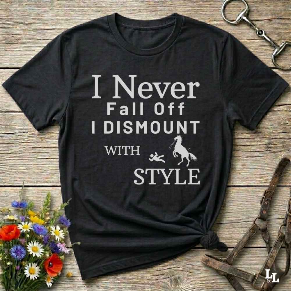 black Fun western t-shirt featuring horse themed design for cowgirls, cowboys, horse lovers and equestrians, perfect for rodeo lovers, rustic style fans, and horse people. Unique graphic tee by Lasso and Loom. I never fall off I dismount in style.