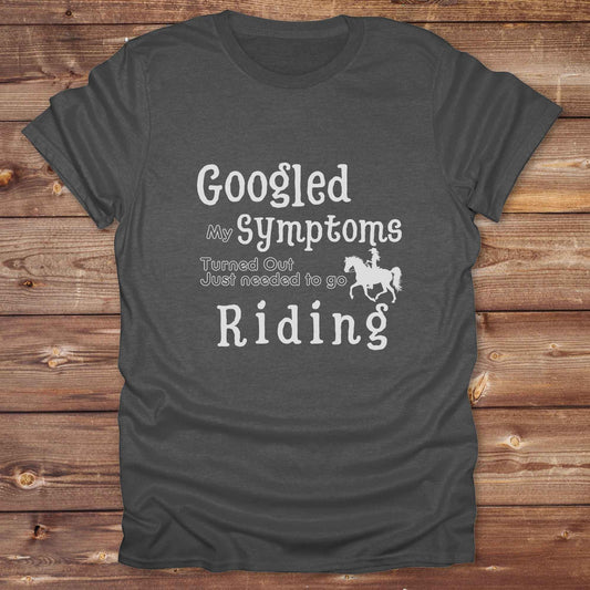 Googled my Symptoms. Funny western t-shirt featuring horse themed design for cowgirls, cowboys, and equestrians — perfect for rodeo lovers, rustic style fans, and horse people. Unique graphic tee by Lasso and Loom.