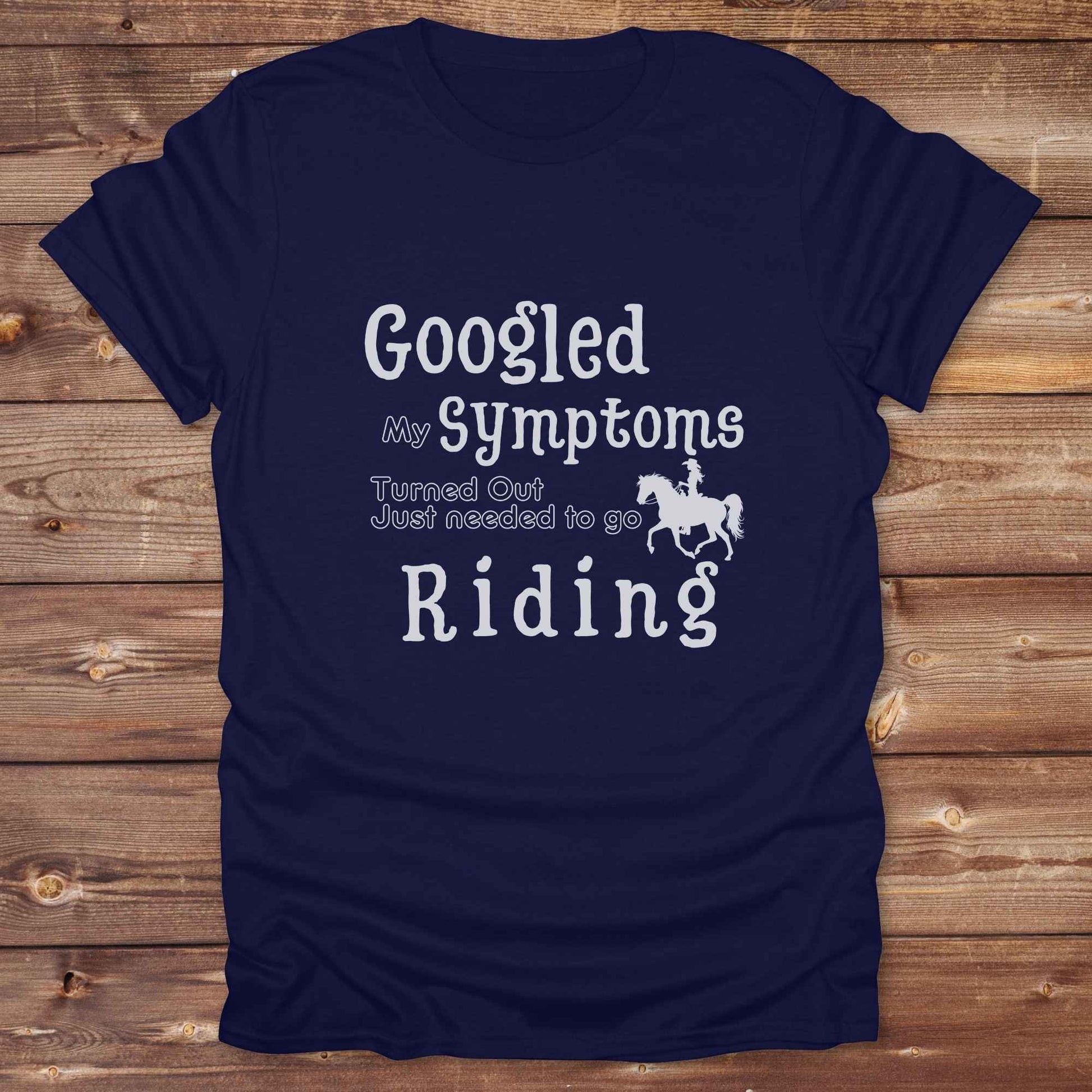 Googled my Symptoms. Funny western t-shirt featuring horse themed design for cowgirls, cowboys, and equestrians — perfect for rodeo lovers, rustic style fans, and horse people. Unique graphic tee by Lasso and Loom.