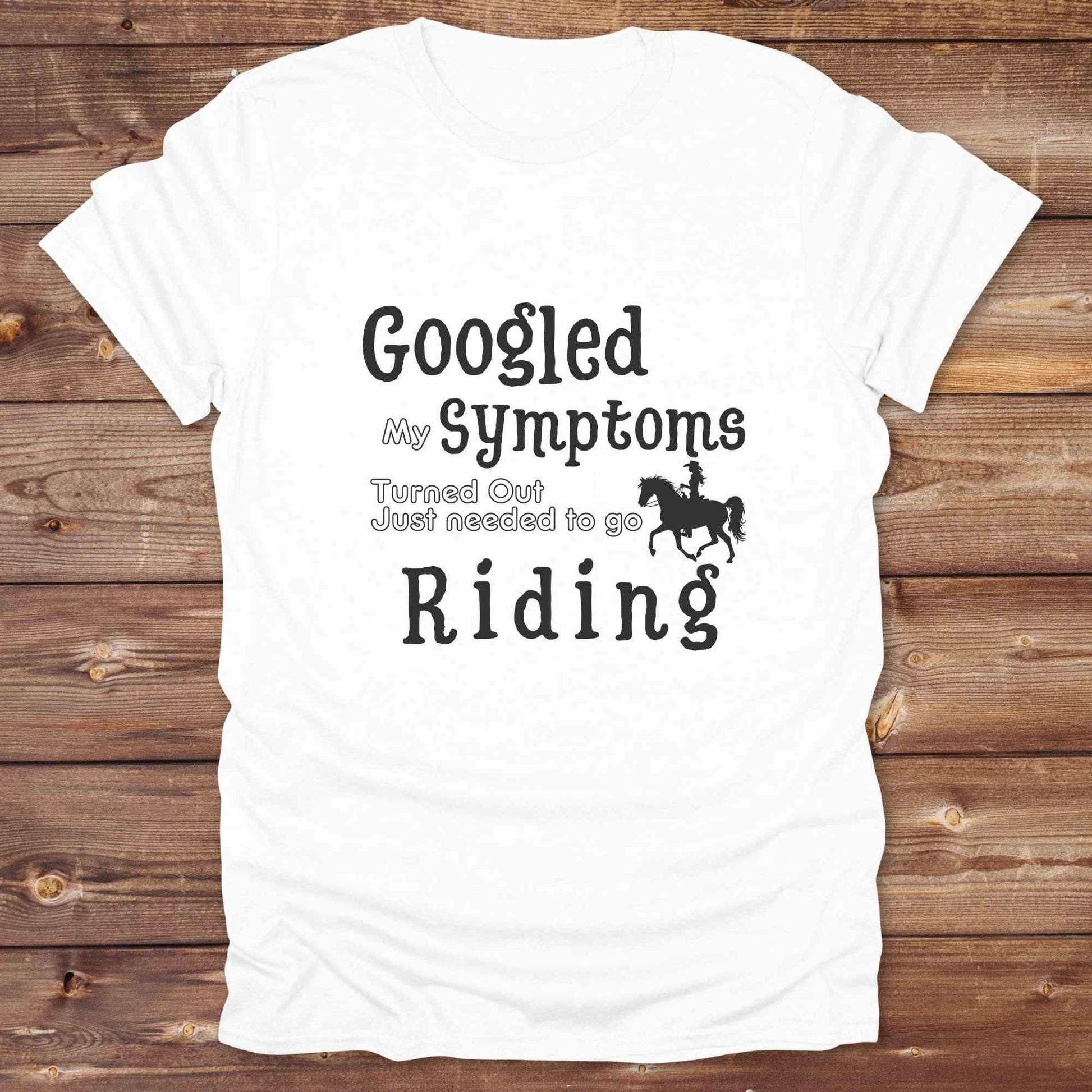Googled my Symptoms. Funny western t-shirt featuring horse themed design for cowgirls, cowboys, and equestrians — perfect for rodeo lovers, rustic style fans, and horse people. Unique graphic tee by Lasso and Loom.
