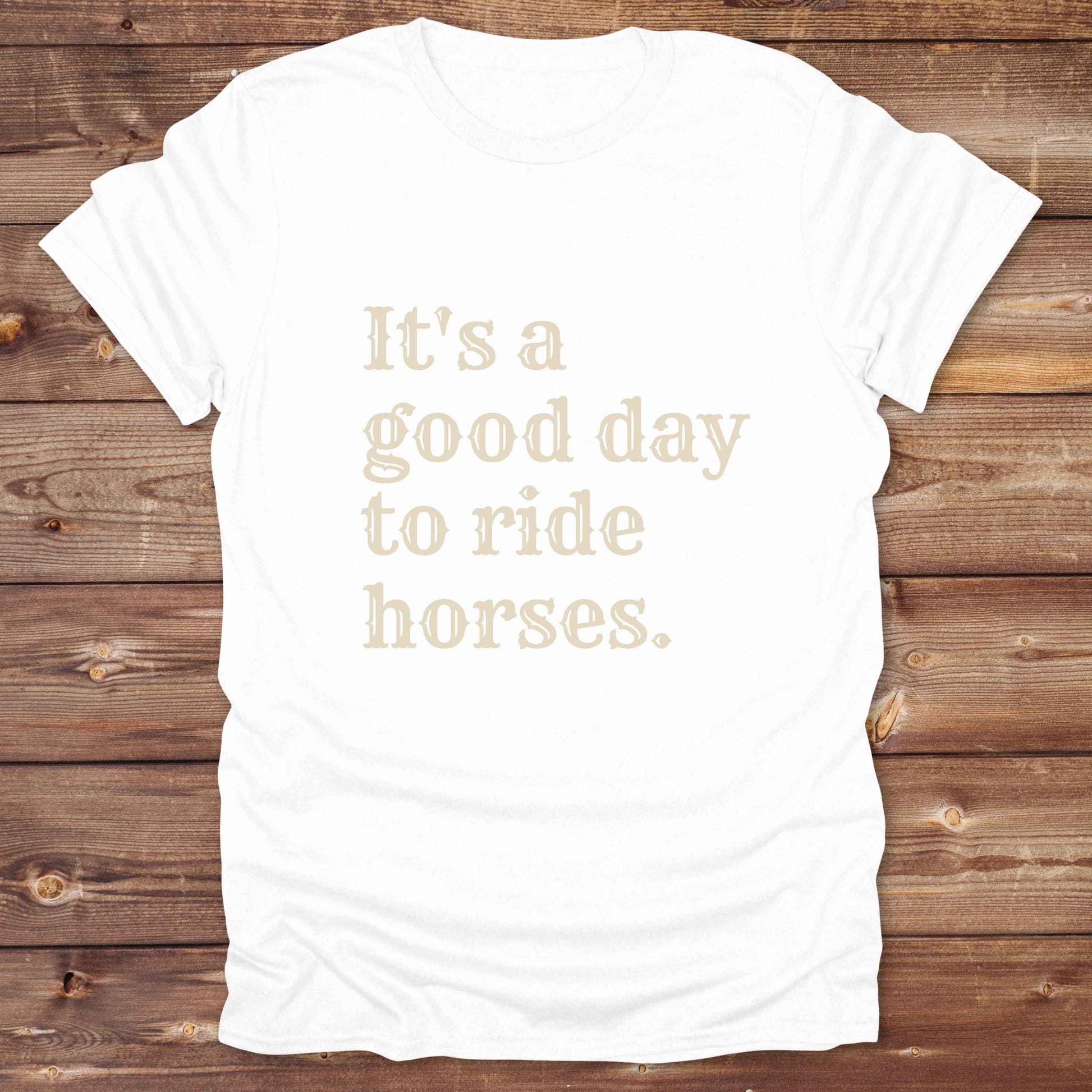 “It’s a Good Day to Ride Horses” t-shirt. Designed for horse lovers, cowgirls, cowboys, and rodeo fans, this rustic tee is a perfect fit for barn life, trail rides, and daily adventures. C. Top selling graphic tee captures the heart of equestrian style and country freedom. Ideal as a birthday gift, casual statement piece, or rodeo outfit, this tee is a must have for saddle up days and western quotes that ride with meaning. Loved by riders, designed for style.