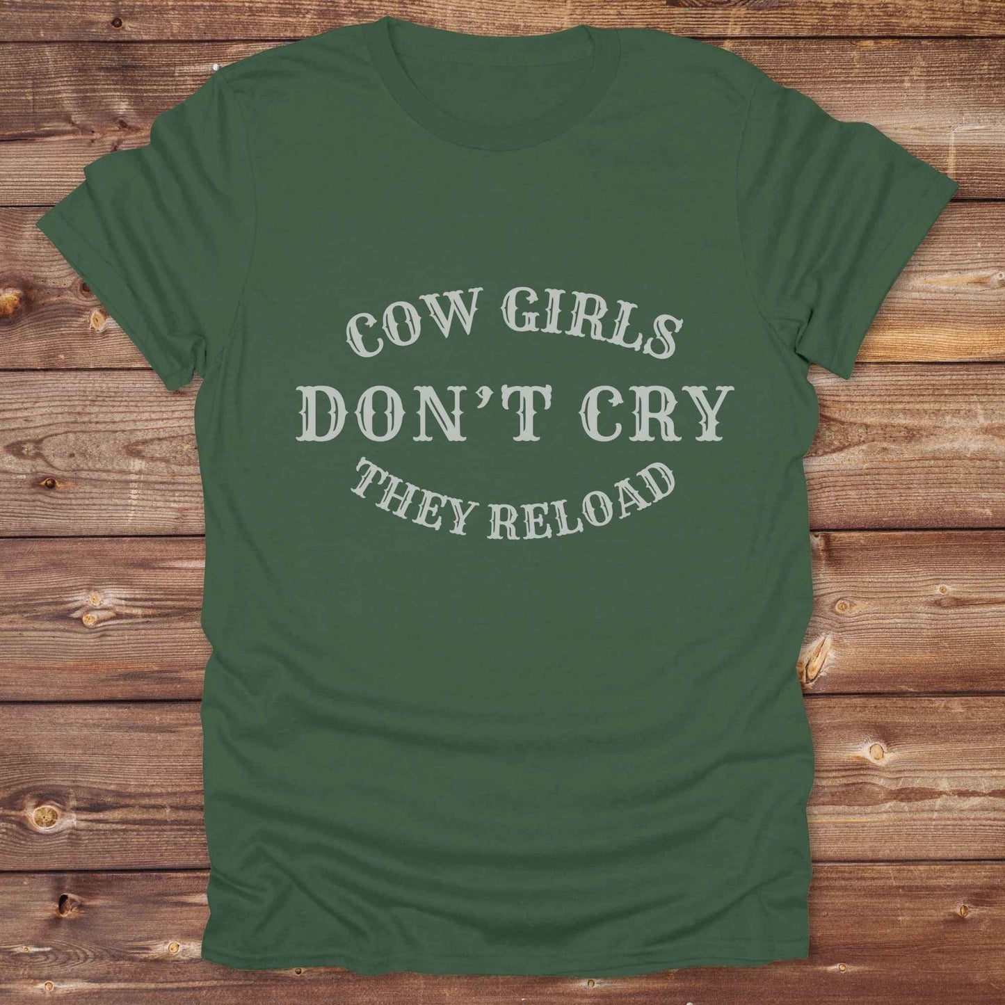 Cowgirls Don't Cry they Reload T-Shirt
