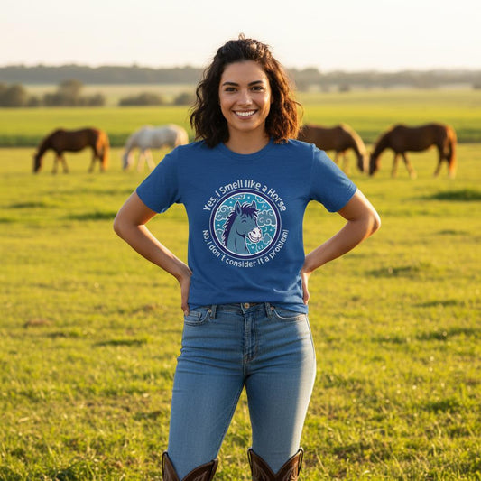 Yes, I Smell like a Horse T-Shirt, Funny Tees, Western Style Cowgirl Shirts, Equine T-Shirts
