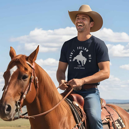 Don't Follow me I do Stupid Things T-Shirt