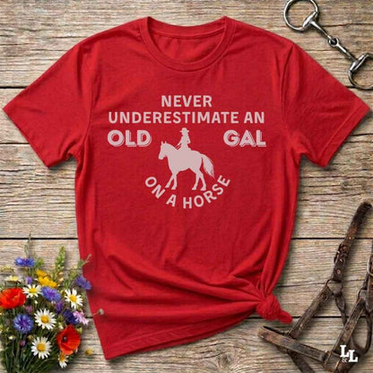 Never Underestimate an Old Gal T-Shirt