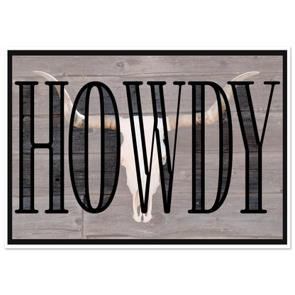 Western style wall art featuring bold "Howdy" typography over a rustic longhorn skull image on a wooden background. Printable cowboy aesthetic art with a bull skull and large "Howdy" lettering, ideal for farmhouse or country homes. Southwestern decor.
