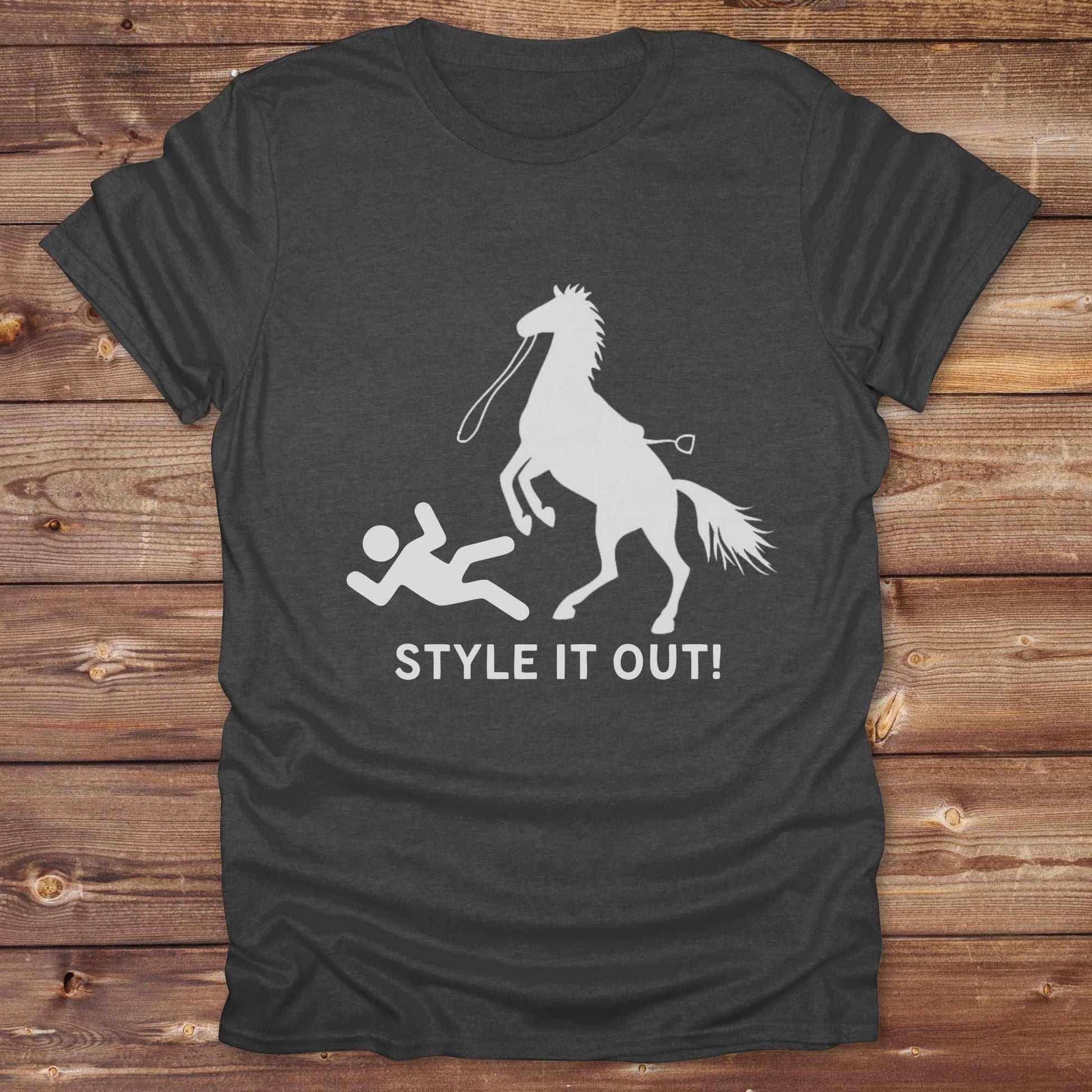 dark heather Style it Out T-Shirt Funny Tee for Horse Lovers, Western Style Cowgirl Shirt