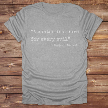 Discover the healing power of riding with our “A canter is a cure for every evil” T‑Shirt featuring a poignant Benjamin Disraeli quote. Designed for equestrians, cowboys, cowgirls, and country fashion lovers. Perfect for barn days, trail rides, and relaxed weekends. the ideal gift and a staple in any horse lover’s wardrobe. Giddy up and shop now!