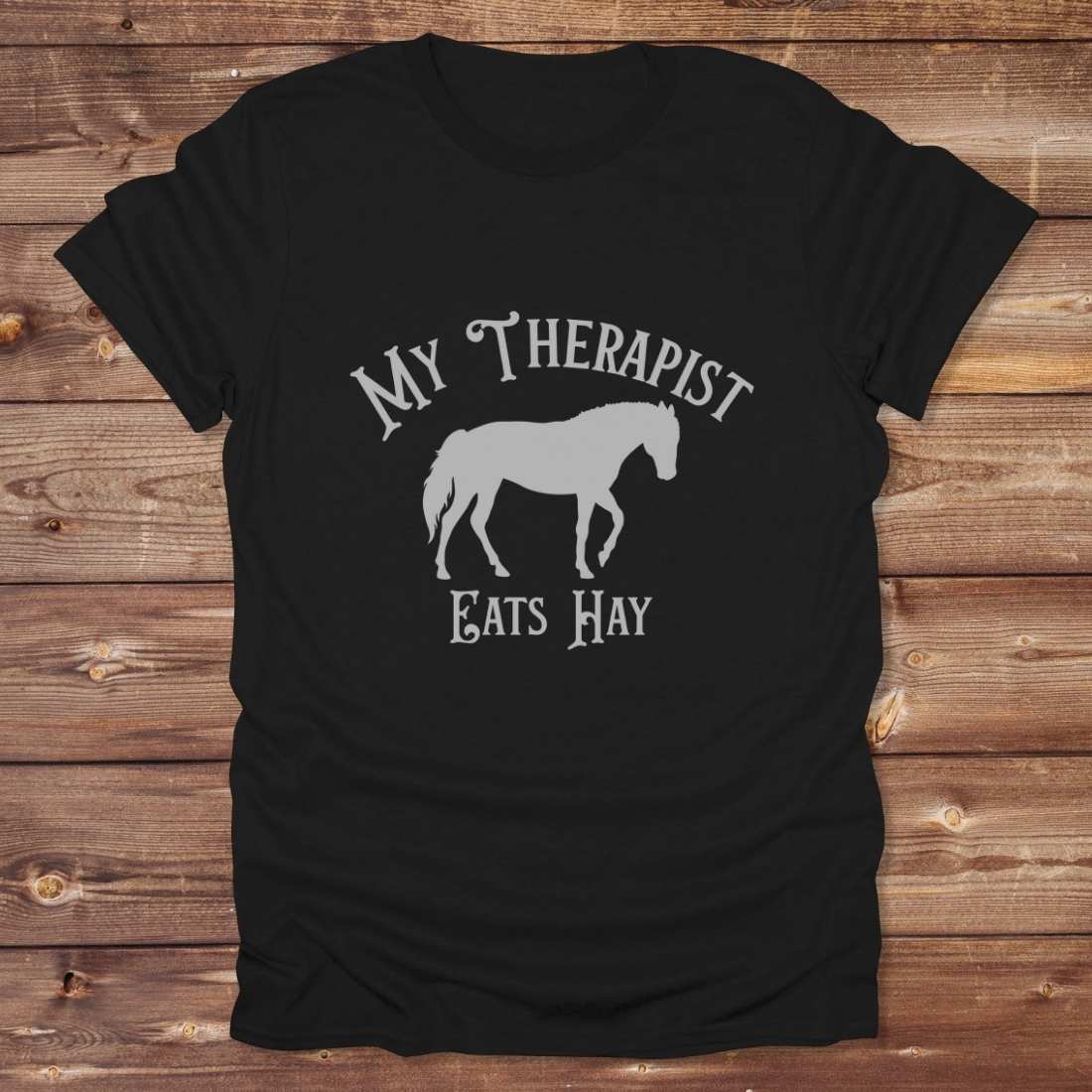 My Therapist Eats Hay T-Shirt