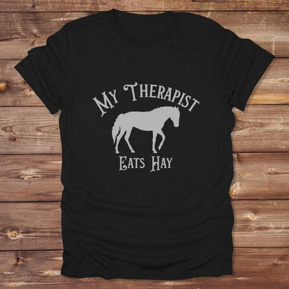 My Therapist Eats Hay T-Shirt