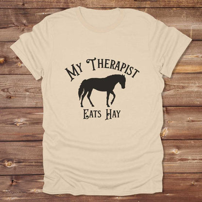My Therapist Eats Hay T-Shirt