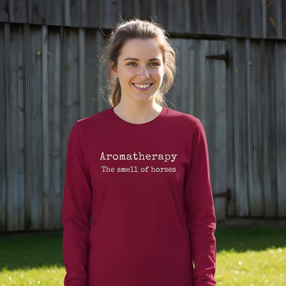Aromatherapy Sweet Smell of Horses Long Sleeve Tee for Horse Lovers, Barn wear Riding Apparel