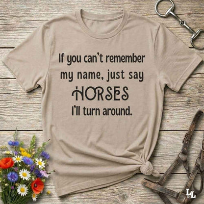 beige If you can't remember my name T-Shirt, Barn Essential Tee for Horse Riders, Equestrian Apparel