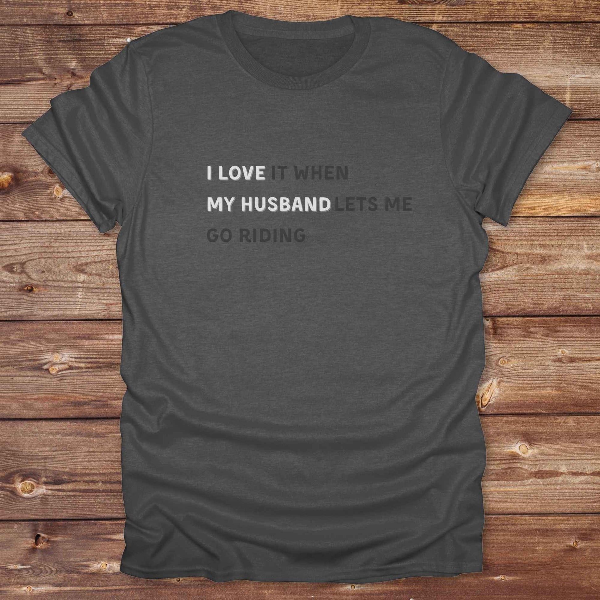 Fun western t-shirt for horse lovers and cowgirls. Western cowgirl graphic tee with horse design. Cowboy humor t-shirt for rodeo and country lovers. Horse lover funny t-shirt with western theme. Country style horse graphic tee for cowboys and cowgirls. Retro style funny western shirt for equestrians. Cute and funny country shirt with horse print. Southern cowgirl funny quote shirt for horse lovers. List of Things I Want. I love  my Husband. 
