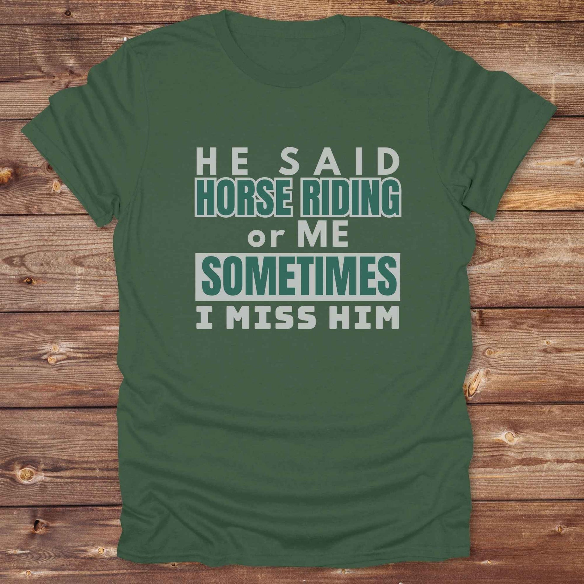 This “Sometimes I Miss Him” western t-shirt is perfect for cowgirls, horse lovers, and bold riders with a sense of humor. Featuring a clean, rustic typography style, it captures the hilarious truth of choosing horses over heartbreak. Whether you’re looking for a sarcastic breakup tee, a rodeo ready gift, or a country girl statement piece, this one delivers. Designed for comfort, laughs, and barnyard pride, it's ideal for birthdays, rodeo weekends, or every day on the ranch. 