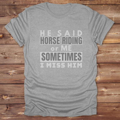 This “Sometimes I Miss Him” western t-shirt is perfect for cowgirls, horse lovers, and bold riders with a sense of humor. Featuring a clean, rustic typography style, it captures the hilarious truth of choosing horses over heartbreak. Whether you’re looking for a sarcastic breakup tee, a rodeo ready gift, or a country girl statement piece, this one delivers. Designed for comfort, laughs, and barnyard pride, it's ideal for birthdays, rodeo weekends, or every day on the ranch. 