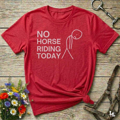 red No Horse Riding Today T-Shirt for Horse Lovers, Funny Tee Equestrian Apparel