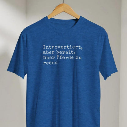 Introverted willing to discuss horses T-Shirt