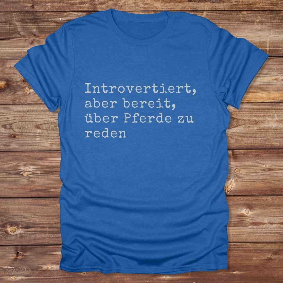 Introverted willing to discuss horses T-Shirt