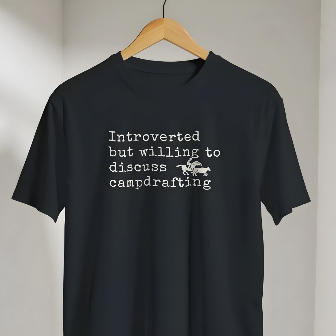 Introverted but willing to discuss Campdrafting T-Shirt